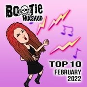 BootieMashupTop10_Feb2022
