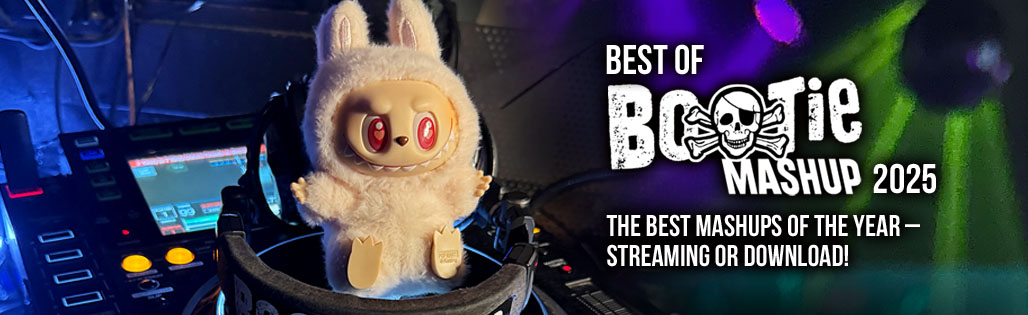 Best of Bootie Mashup 2025 mixtape – streaming or download