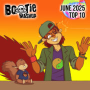 BootieMashupTop10_Jun2025