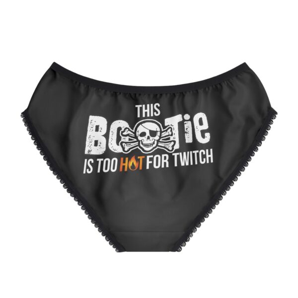"This Bootie is too hot for twitch" – Briefs - Image 2