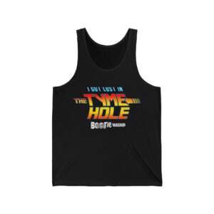 "I Got Lost In The TYME HOLE" – Unisex Jersey Tank
