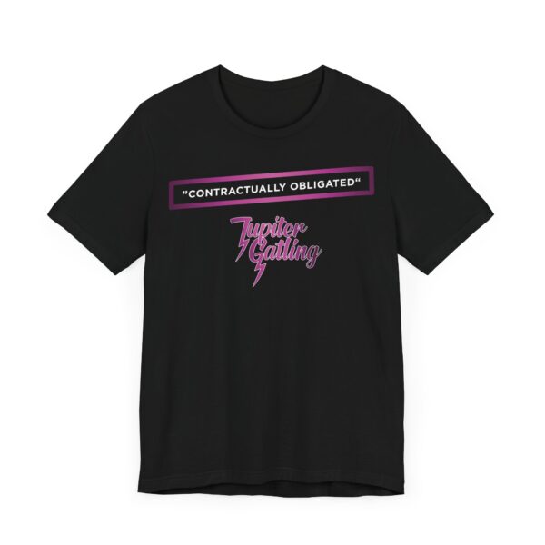 *EU* "Contractually Obligated" – Jupiter Gatling Unisex Jersey Short Sleeve Tee - Image 3