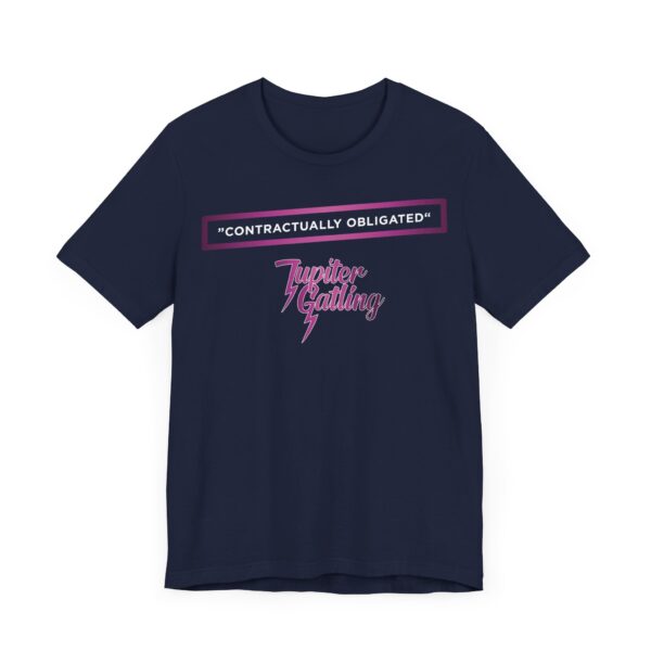 *EU* "Contractually Obligated" – Jupiter Gatling Unisex Jersey Short Sleeve Tee - Image 7