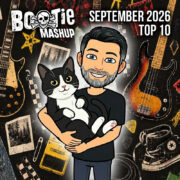 Bootie Mashup Top 10 – September 2026 BootieMashupTop10_Sept2026